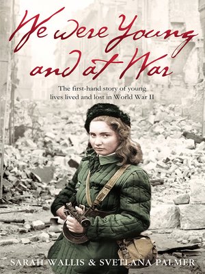 cover image of We Were Young and at War